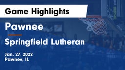 Pawnee  vs Springfield Lutheran  Game Highlights - Jan. 27, 2022