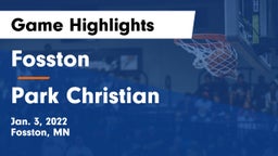 Fosston  vs Park Christian  Game Highlights - Jan. 3, 2022
