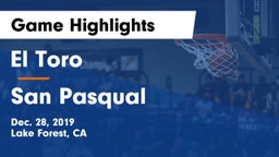 El Toro  vs San Pasqual  Game Highlights - Dec. 28, 2019