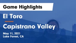 El Toro  vs Capistrano Valley  Game Highlights - May 11, 2021