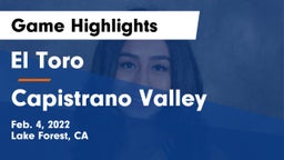El Toro  vs Capistrano Valley Game Highlights - Feb. 4, 2022