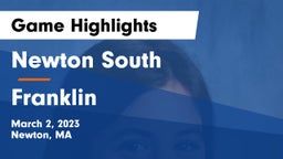 Newton South  vs Franklin  Game Highlights - March 2, 2023