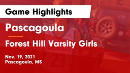 Pascagoula  vs Forest Hill Varsity Girls Game Highlights - Nov. 19, 2021