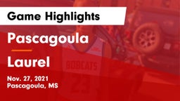 Pascagoula  vs Laurel  Game Highlights - Nov. 27, 2021