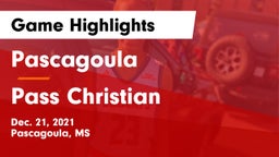 Pascagoula  vs Pass Christian  Game Highlights - Dec. 21, 2021