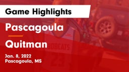Pascagoula  vs Quitman  Game Highlights - Jan. 8, 2022