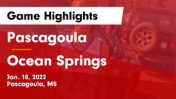 Pascagoula  vs Ocean Springs  Game Highlights - Jan. 18, 2022
