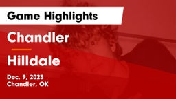 Chandler  vs Hilldale  Game Highlights - Dec. 9, 2023