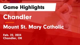 Chandler  vs Mount St. Mary Catholic  Game Highlights - Feb. 22, 2024