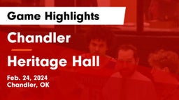 Chandler  vs Heritage Hall  Game Highlights - Feb. 24, 2024