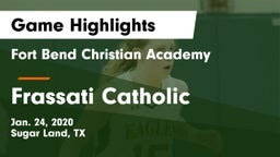 Fort Bend Christian Academy vs Frassati Catholic  Game Highlights - Jan. 24, 2020