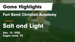 Fort Bend Christian Academy vs Salt and Light Game Highlights - Dec. 19, 2020