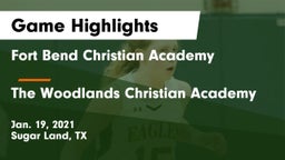 Fort Bend Christian Academy vs The Woodlands Christian Academy  Game Highlights - Jan. 19, 2021