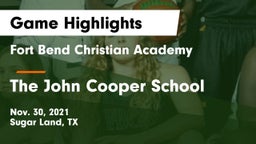 Fort Bend Christian Academy vs The John Cooper School Game Highlights - Nov. 30, 2021