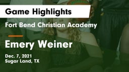 Fort Bend Christian Academy vs Emery Weiner Game Highlights - Dec. 7, 2021
