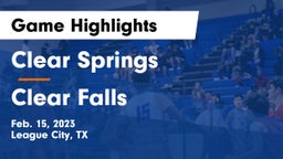 Clear Springs  vs Clear Falls  Game Highlights - Feb. 15, 2023