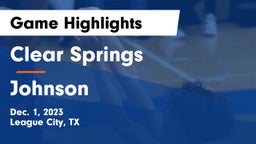 Clear Springs  vs Johnson  Game Highlights - Dec. 1, 2023