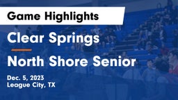 Clear Springs  vs North Shore Senior  Game Highlights - Dec. 5, 2023