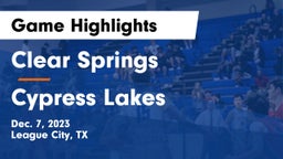 Clear Springs  vs Cypress Lakes  Game Highlights - Dec. 7, 2023