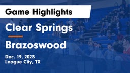 Clear Springs  vs Brazoswood  Game Highlights - Dec. 19, 2023