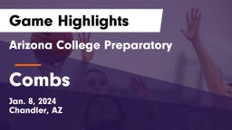 Arizona College Preparatory  vs Combs  Game Highlights - Jan. 8, 2024