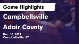 Campbellsville  vs Adair County  Game Highlights - Dec. 10, 2021