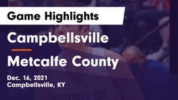 Campbellsville  vs Metcalfe County  Game Highlights - Dec. 16, 2021