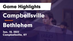 Campbellsville  vs Bethlehem  Game Highlights - Jan. 10, 2022