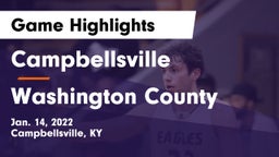 Campbellsville  vs Washington County  Game Highlights - Jan. 14, 2022