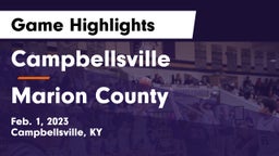 Campbellsville  vs Marion County  Game Highlights - Feb. 1, 2023