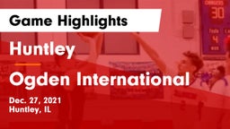 Huntley  vs Ogden International  Game Highlights - Dec. 27, 2021