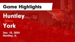 Huntley  vs York  Game Highlights - Jan. 15, 2024