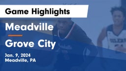 Meadville  vs Grove City  Game Highlights - Jan. 9, 2024