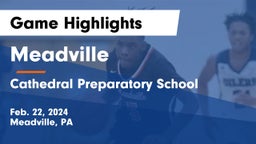 Meadville  vs Cathedral Preparatory School Game Highlights - Feb. 22, 2024