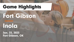 Fort Gibson  vs Inola  Game Highlights - Jan. 23, 2023