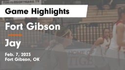 Fort Gibson  vs Jay  Game Highlights - Feb. 7, 2023
