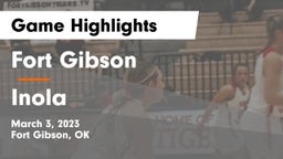 Fort Gibson  vs Inola  Game Highlights - March 3, 2023