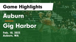 Auburn  vs Gig Harbor  Game Highlights - Feb. 18, 2023
