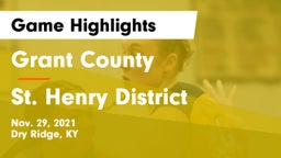 Grant County  vs St. Henry District  Game Highlights - Nov. 29, 2021