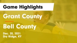 Grant County  vs Bell County  Game Highlights - Dec. 20, 2021