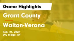 Grant County  vs Walton-Verona  Game Highlights - Feb. 21, 2022