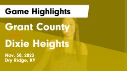 Grant County  vs Dixie Heights  Game Highlights - Nov. 30, 2023