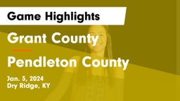 Grant County  vs Pendleton County  Game Highlights - Jan. 3, 2024