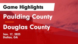Paulding County  vs Douglas County  Game Highlights - Jan. 17, 2023