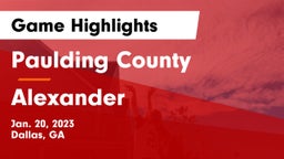 Paulding County  vs Alexander  Game Highlights - Jan. 20, 2023