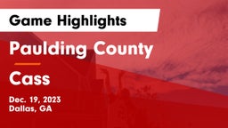 Paulding County  vs Cass  Game Highlights - Dec. 19, 2023
