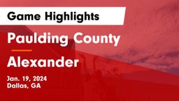 Paulding County  vs Alexander  Game Highlights - Jan. 19, 2024