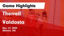 Therrell  vs Valdosta  Game Highlights - Dec. 21, 2020