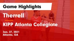 Therrell  vs KIPP Atlanta Collegiate Game Highlights - Jan. 27, 2021