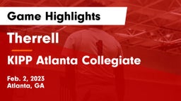 Therrell  vs KIPP Atlanta Collegiate Game Highlights - Feb. 2, 2023